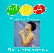 MDA & Lilian Vieira - Tete A Tete Tropical Vinyl Singles Vinyl (VG) <br> Hoes (G+)