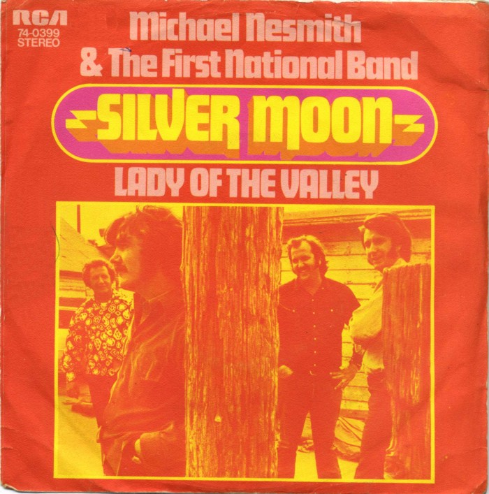 Michael Nesmith & The First National Band - Silver Moon Vinyl Singles Vinyl Very Good (VG) <br> Hoes Good Plus (G+)