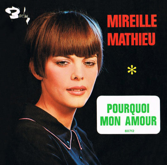 Mireille Mathieu - Pourquoi Mon Amour 18638 Vinyl Singles Goede Staat