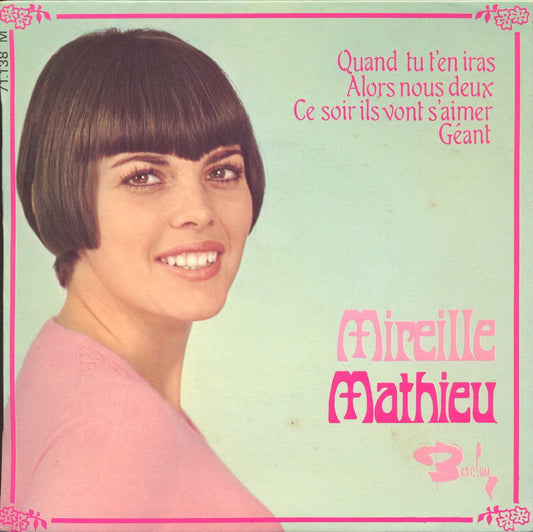 Mireille Mathieu - Quand Tu T'en Iras (EP) 18650 Vinyl Singles EP VINYLSINGLES.NL