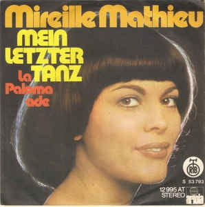 Mireille Mathieu - Mein Letzter Tanz Vinyl Singles VINYLSINGLES.NL
