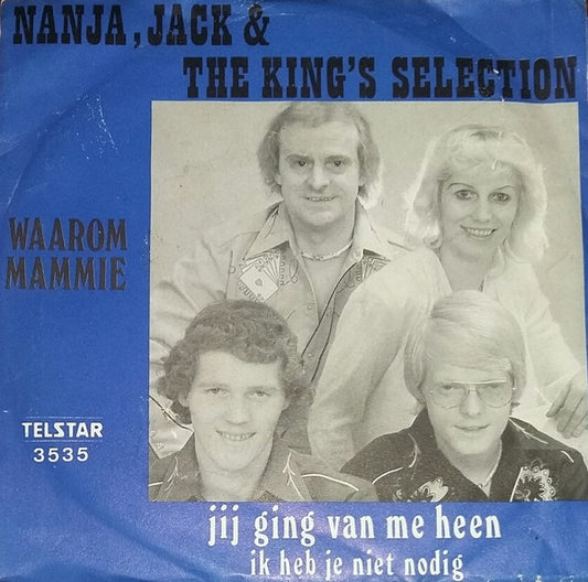 Nanja Jack & The King's Selection - Waarom Mammie 14805 Vinyl Singles VINYLSINGLES.NL