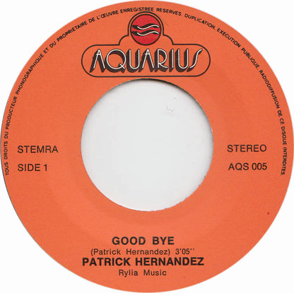 Patrick Hernandez - Good Bye 30422 Vinyl Singles Goede Staat