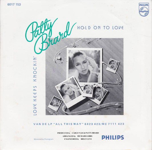 Patty Brard - Hold On To Love 34440 Vinyl Singles Vinyl Zeer Goed / Hoesje Goed "VINYLSINGLES.NL"