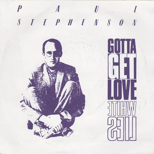 Paul Stephenson - Gotta Get Love 17608 Vinyl Singles VINYLSINGLES.NL