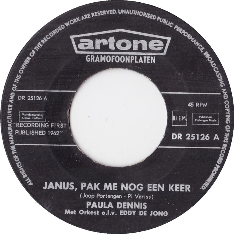 Paula Dennis - Janus, Pak Me Nog Een Keer Vinyl Singles VINYLSINGLES.NL
