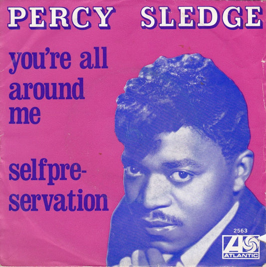 Percy Sledge - You're All Around Me 15273 28299 Vinyl Singles VINYLSINGLES.NL