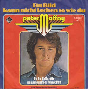 Peter Maffay - Ein Bild Kann Nicht Lachen So Wie Du Vinyl Singles VINYLSINGLES.NL