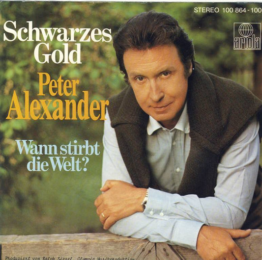 Peter Alexander - Schwarzes Gold 10229 Vinyl Singles VINYLSINGLES.NL