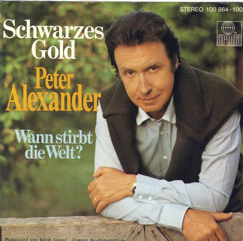 Peter Alexander - Schwarzes Gold 10229 Vinyl Singles Goede Staat