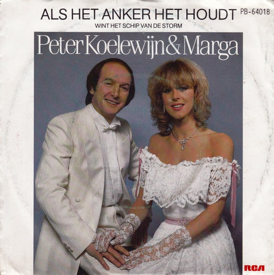 Peter Koelewijn & Marga - Als Het Anker Het Houdt 12985 Vinyl Singles VINYLSINGLES.NL