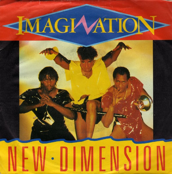Imagination - New Dimension Vinyl Singles Vinyl Very Good (VG) <br> Hoes Good Plus (G+)