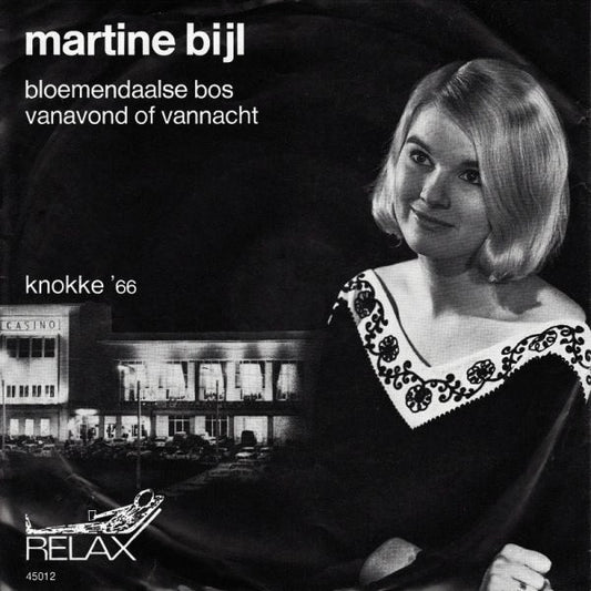 Martine Bijl - Bloemendaalse Bos 13676 35081 Vinyl Singles Goede Staat