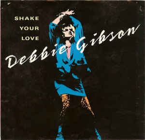 Debbie Gibson - Shake Your Love 18897 Vinyl Singles Goede Staat