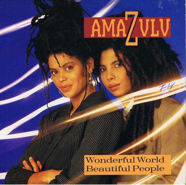Amazulu - Wonderful World, Beautiful People Vinyl Singles Vinyl Very Good (VG) <br> Hoes Good Plus (G+)