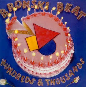 Bronski Beat - Hundreds & Thousands (LP) 42605 Vinyl LP VINYLSINGLES.NL