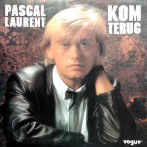 Pascal Laurent - Kom Terug 11125 36442 Vinyl Singles Goede Staat