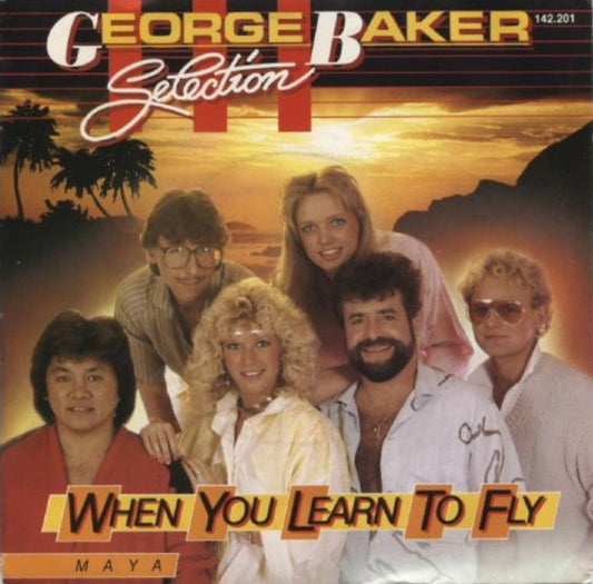 George Baker Selection - When You Learn To Fly 19155 Vinyl Singles Goede Staat