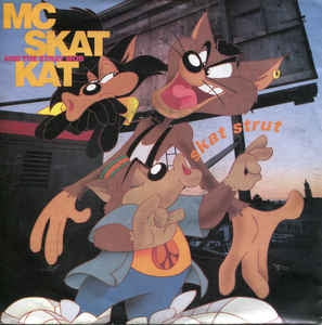 MC Skat Kat And The Stray Mob - Skat Strut 25030 Vinyl Singles Goede Staat