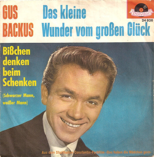 Gus Backus - Das Kleine Wunder Vom Grosen Gluck 13798 Vinyl Singles Goede Staat