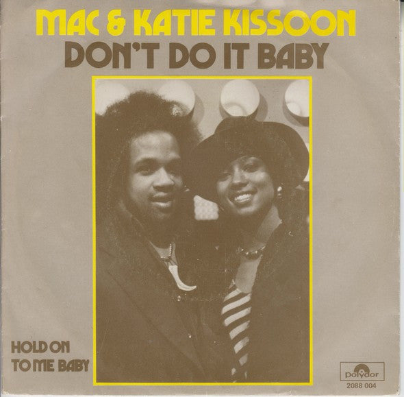 Mac & Katie Kissoon - Don't Do It Baby Vinyl Singles VINYLSINGLES.NL
