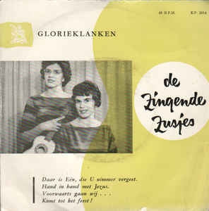 Zingende Zusjes Marry En Thea Verhey - Daar Is Een Die U Nimmer Vergeet (EP) Vinyl Singles EP VINYLSINGLES.NL
