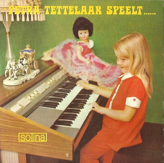 Petra Tettelaar - Petra Tettelaar Speelt...... Solina (EP) 14158 Vinyl Singles EP VINYLSINGLES.NL
