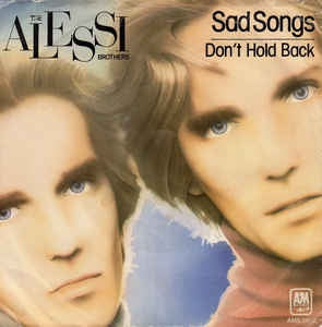 Alessi Brothers - Sad Songs Vinyl Singles VINYLSINGLES.NL