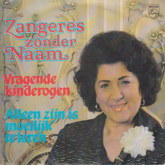 Zangeres Zonder Naam - Vragende Kinderogen 11243 14863  05809 28564 Vinyl Singles VINYLSINGLES.NL