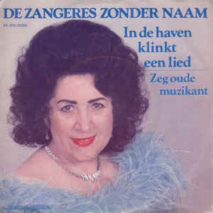 Zangeres Zonder Naam - In De Haven Klinkt Een Lied 15488 10396 13548 Vinyl Singles VINYLSINGLES.NL