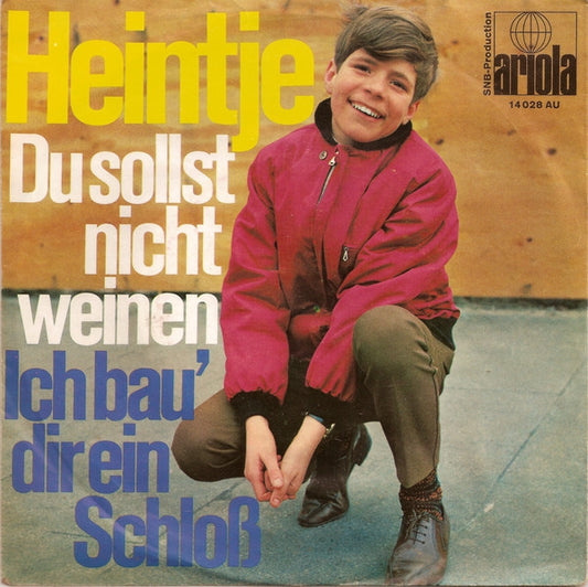 Heintje - Du Sollst Nicht Weinen 15281 16412 33286 35772 37272 Vinyl Singles VINYLSINGLES.NL