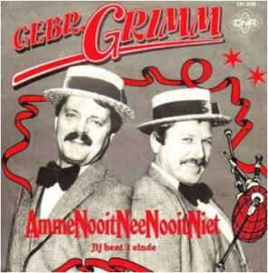 Gebroeders Grimm - Ammenooitneenooitniet Vinyl Singles Goede Staat