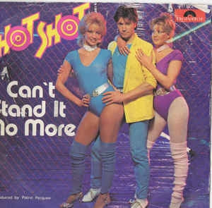 Hot Shot - I Can't Stand It No More 11521 Vinyl Singles VINYLSINGLES.NL