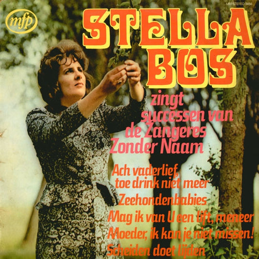 Stella Bos - Stella Bos Zingt Successen Van De Zangeres Zonder Naam (LP) 44633 40286 46522 Vinyl LP VINYLSINGLES.NL