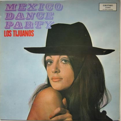 Los Tijuanos - Mexico Party (LP) 44072 41281 49761 Vinyl LP VINYLSINGLES.NL