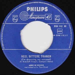 Annie de Reuver - Veel Bittere Tranen Vinyl Singles Media: VG+ / Sleeve: G+ "VINYLSINGLES.NL"