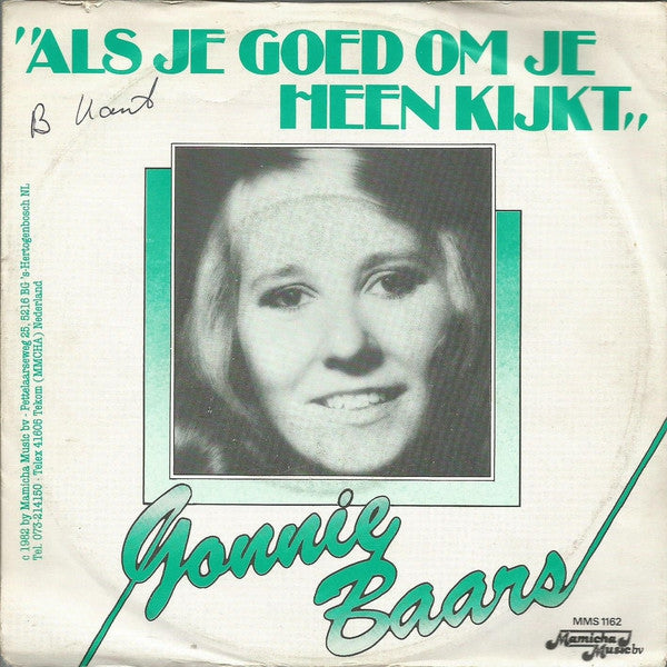 Gonnie Baars - Als Je Goed Om Je Heen Kijkt Vinyl Singles VINYLSINGLES.NL