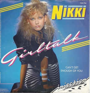 Nikki - Girl Talk 01290 Vinyl Singles Goede Staat