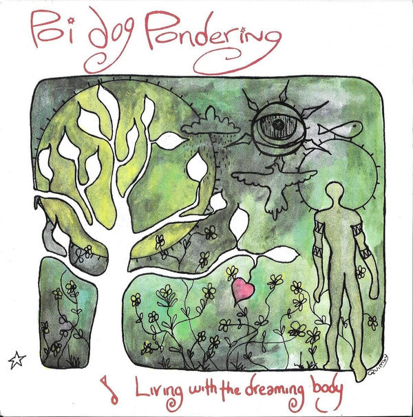 Poi Dog Pondering - Living With The Dreaming Body Vinyl Singles VINYLSINGLES.NL