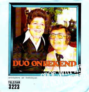 Duo Onbekend - Opoe Wat Heb Je Nou Gedaan Vinyl Singles VINYLSINGLES.NL