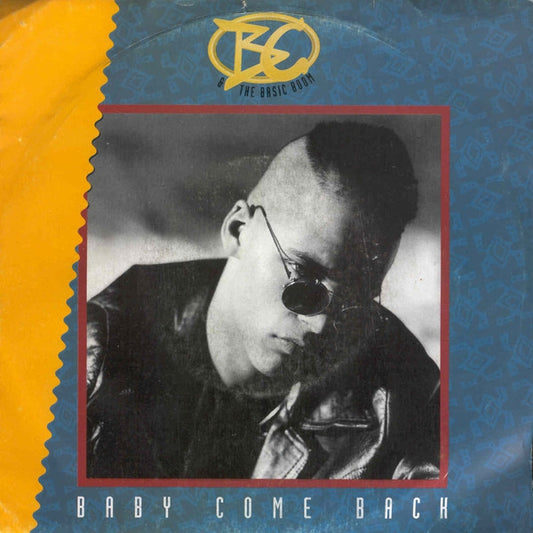 BC & The Basic Boom - Baby Come Back Vinyl Singles Vinyl Very Good (VG) <br> Hoes Good Plus (G+)