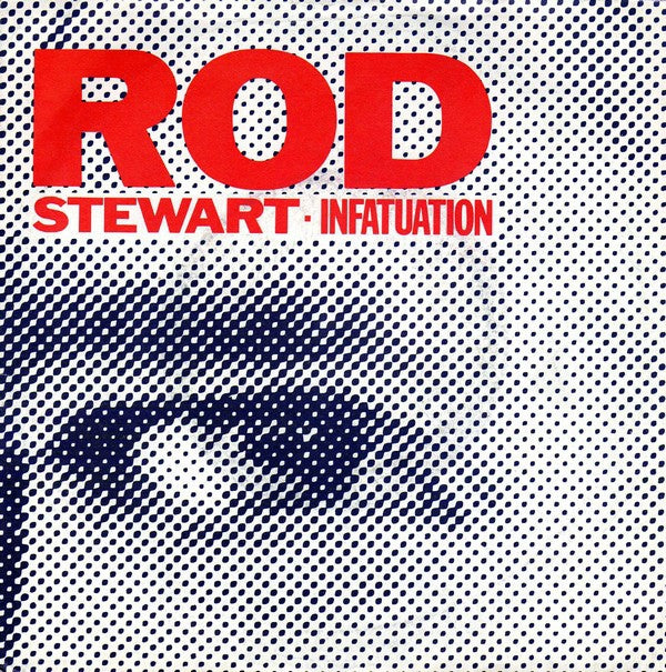 Rod Stewart - Infatuation 11353 25448 30386 Vinyl Singles Goede Staat