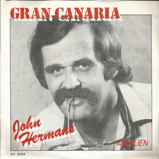 John Hermans - Gran Canaria 11382 Vinyl Singles VINYLSINGLES.NL
