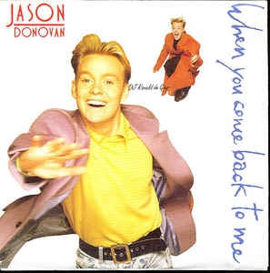 Jason Donovan - When You Come Back To Me Vinyl Singles Vinyl (VG) <br> Hoes (G+)