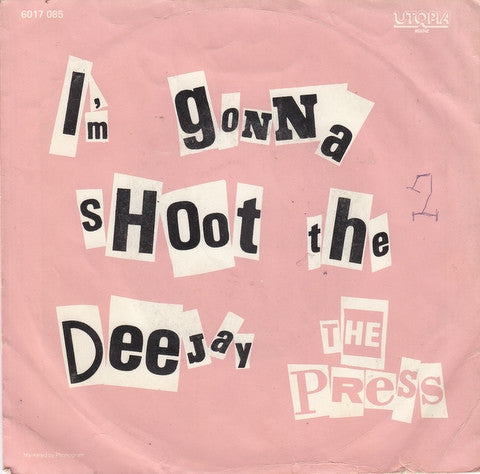 Press - I'm Gonna Shoot The Deejay 35329 Vinyl Singles Goede Staat