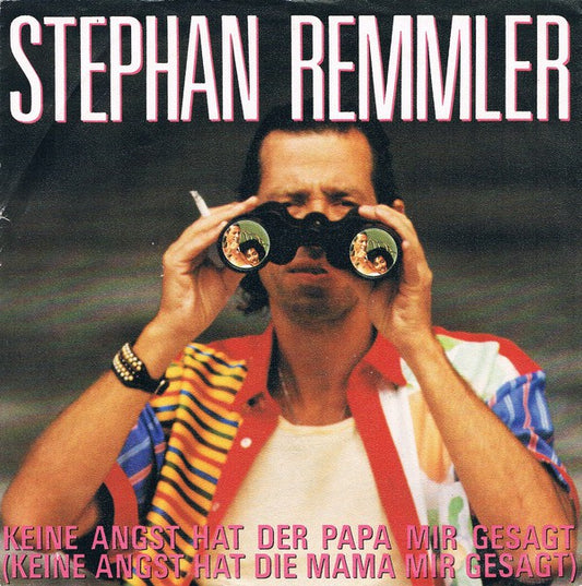 Stephan Remmler - Keine Angst Hat Der Papa Mir Gesagt 21608 Vinyl Singles Goede Staat