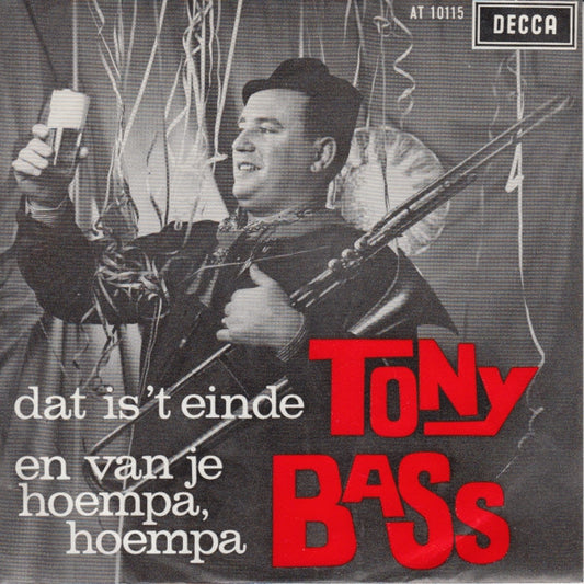 Tony Bass - Dat Is 'T Einde 27189 Vinyl Singles Goede Staat