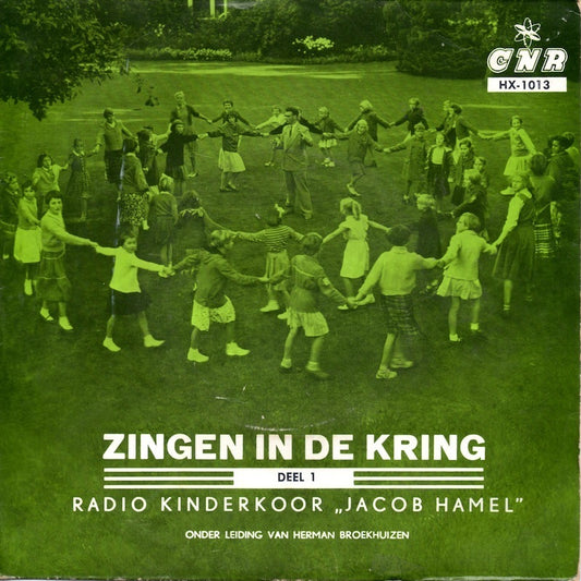 Kinderkoor Jacob Hamel - Zingen In De Kring 1 (EP) 24163 Vinyl Singles EP Goede Staat