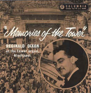 Reginald Dixon - Memories of the Tower (EP) 17914 Vinyl Singles EP Goede Staat