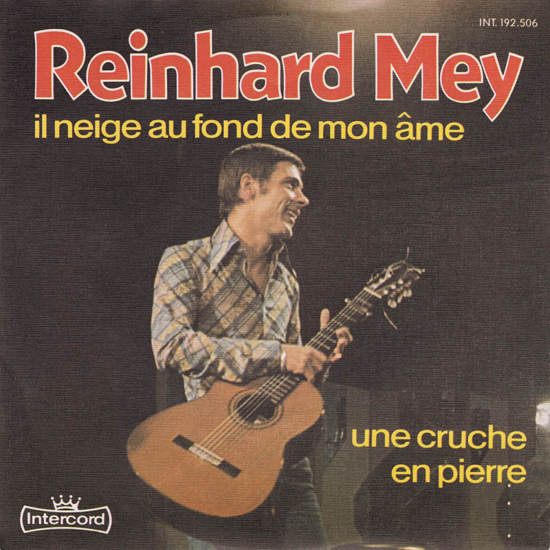 Reinhard Mey - Il Neige Au Fond De Mon Ame Vinyl Singles Vinyl Very Good (VG) <br> Hoes Good Plus (G+)